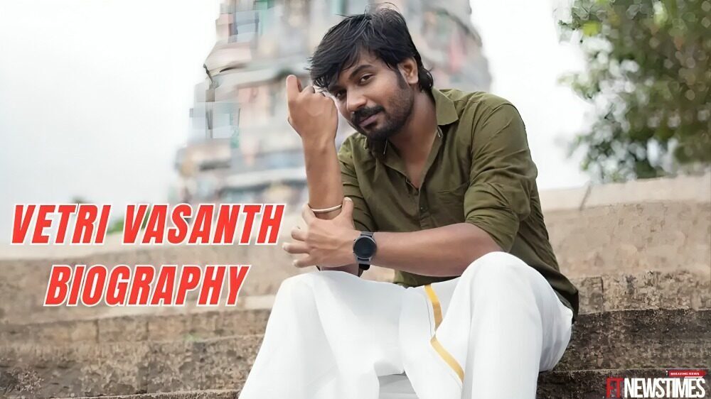 Vetri Vasanth Biography
